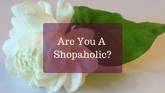 Are You A Shopaholic-